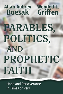 Parables, Politics, and Prophetic Faith Cover Image