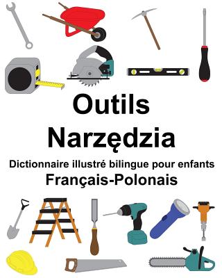 Français-Polonais Outils Dictionnaire illustré bilingue pour enfants Cover Image