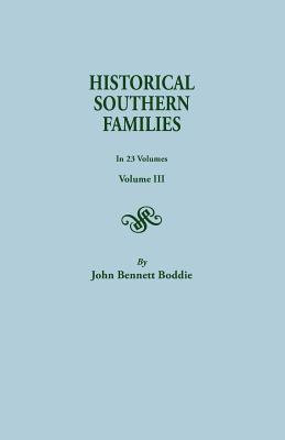 Historical Southern Families. in 23 Volumes. Voume III Cover Image