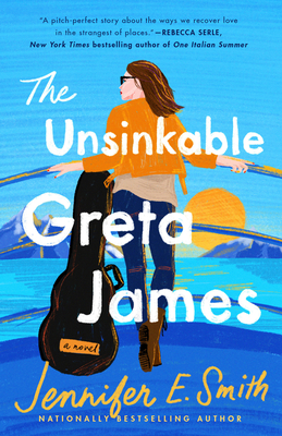 The Unsinkable Greta James: A Novel Cover Image