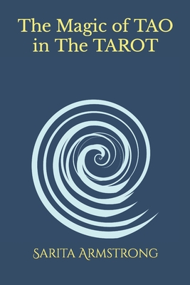 The Magic of TAO in The TAROT Cover Image