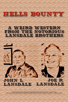 Hell's Bounty By Joe R. Lansdale, John L. Lansdale Cover Image