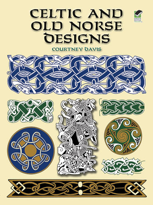 Celtic and Old Norse Designs (Dover Pictorial Archive) By Courtney Davis Cover Image