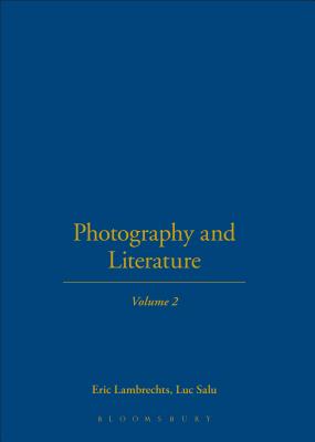 Photography and Literature: Volume 2 By Eric Lambrechts, Luc Salu Cover Image