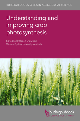 Understanding and Improving Crop Photosynthesis Cover Image