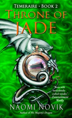 Throne of Jade (Temeraire #2)