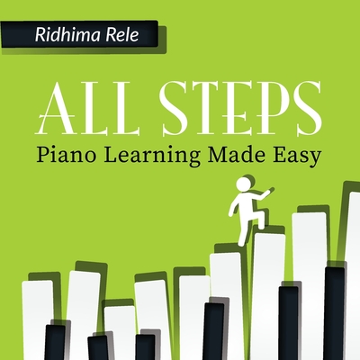 All Steps: Piano Learning Made Easy Cover Image