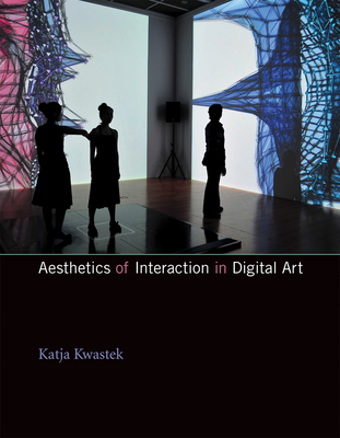 Aesthetics of Interaction in Digital Art