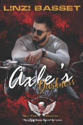 Axle's Darkness: Wicked Warriors MC - New York Chapter Cover Image