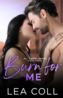 Burn for Me By Lea Coll Cover Image