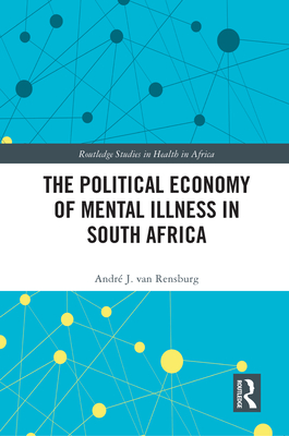 The Political Economy of Mental Illness in South Africa Cover Image
