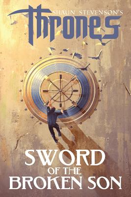 Sword of the Broken Son (Thrones #2)