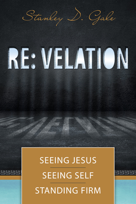RE: Velation: Seeing Jesus, Seeing Self, Standing Firm Cover Image
