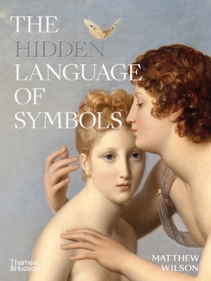 The Hidden Language of Symbols By Matthew Wilson Cover Image