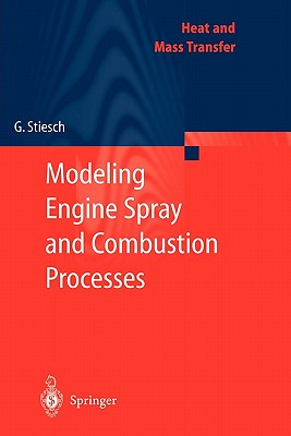 Modeling Engine Spray and Combustion Processes (Heat and Mass Transfer) Cover Image