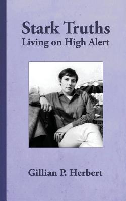 Stark Truths: Living on High Alert