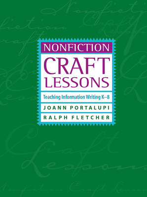 Nonfiction Craft Lessons: Teaching Information Writing K-8 Cover Image