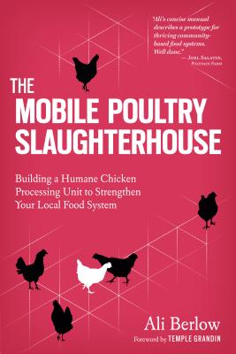 Cover for The Mobile Poultry Slaughterhouse