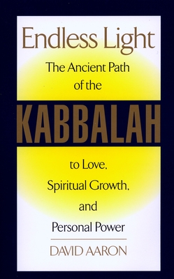 Endless Light: The Ancient Path of Kabbalah Cover Image