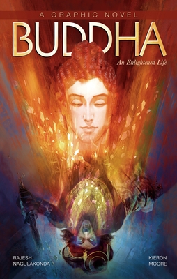 Buddha: An Enlightened Life (Campfire Graphic Novels) Cover Image