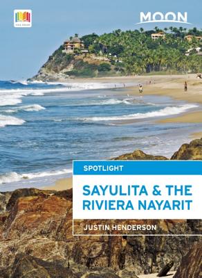 Moon Spotlight Sayulita & the Riviera Nayarit Cover Image
