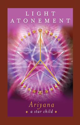 Light Atonement: Discovering Your Life'S Purpose (9781632260291)