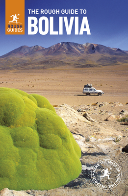The Rough Guide to Bolivia (Rough Guides)