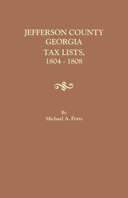 Jefferson County, Georgia, Tax Lists, 1804-1808 Cover Image