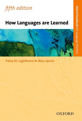 How Languages are Learned (5E) (Oxford Handbooks for Language Teachers) Cover Image