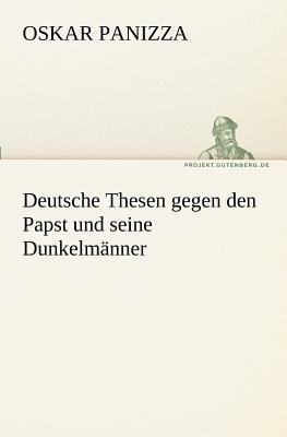 Deutsche Thesen Gegen Den Papst Und Seine Dunkelmanner Cover Image