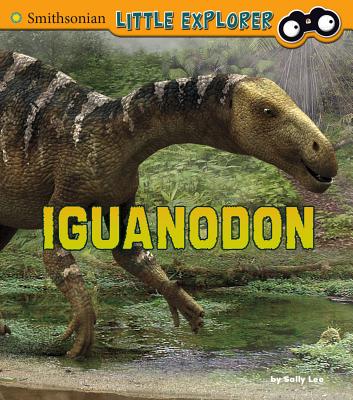 Iguanodon (Little Paleontologist) Cover Image