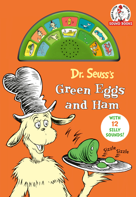 Dr. Seuss's Green Eggs and Ham: With 12 Silly Sounds! (Dr. Seuss Sound Books) By Dr. Seuss Cover Image