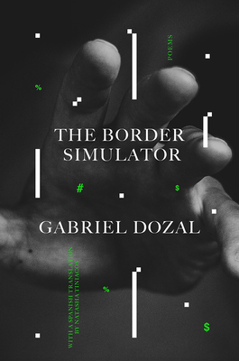 The Border Simulator: Poems