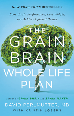 Cover for The Grain Brain Whole Life Plan