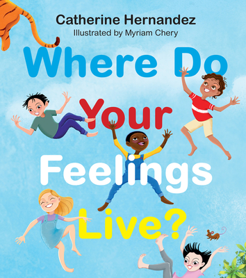 Where Do Your Feelings Live? Cover Image