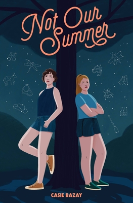 Not Our Summer By Casie Bazay Cover Image