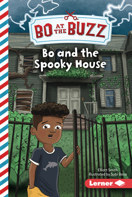Bo and the Spooky House (Bo at the Buzz (Read Woke (Tm) Chapter Books))