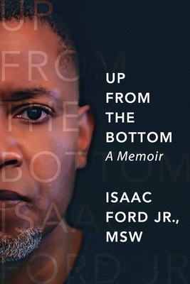 Up from the Bottom: A Memoir Cover Image