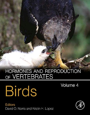 Hormones and Reproduction of Vertebrates, Volume 4: Birds Cover Image