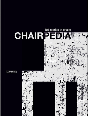 Chairpedia: 101 Stories of Chairs Cover Image