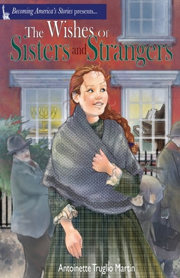 The Wishes of Sisters and Strangers Cover Image