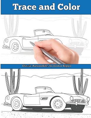 Trace and Color: Classic Automobiles: Adult Activity Book Cover Image