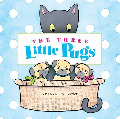 Cover for The Three Little Pugs