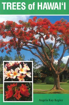 Trees of Hawai'i (Kolowalu Books) By Angela Kay Kepler Cover Image