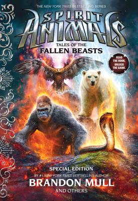 Tales of the Fallen Beasts (Spirit Animals: Special Edition): Special Edition