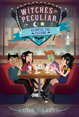 Glimpse the Future (Witches of Peculiar #4) By Luna Graves Cover Image