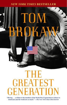 The Greatest Generation By Tom Brokaw Cover Image