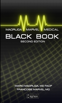 Madruga and Marvel's Medical Black Book: Guide to Differential Diagnosis, Mnemonics, and Clinical Pearls, SECOND EDITION Cover Image