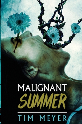 Cover for Malignant Summer
