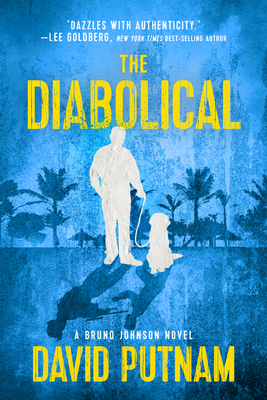 The Diabolical (A Bruno Johnson Thriller #11) By David Putnam Cover Image